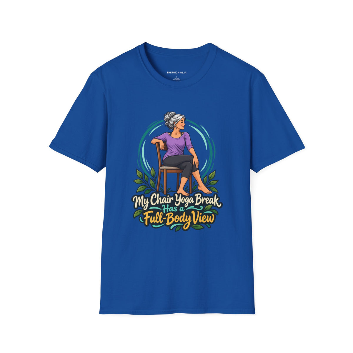 My Chair Yoga Break Has a Full-Body View T-Shirt