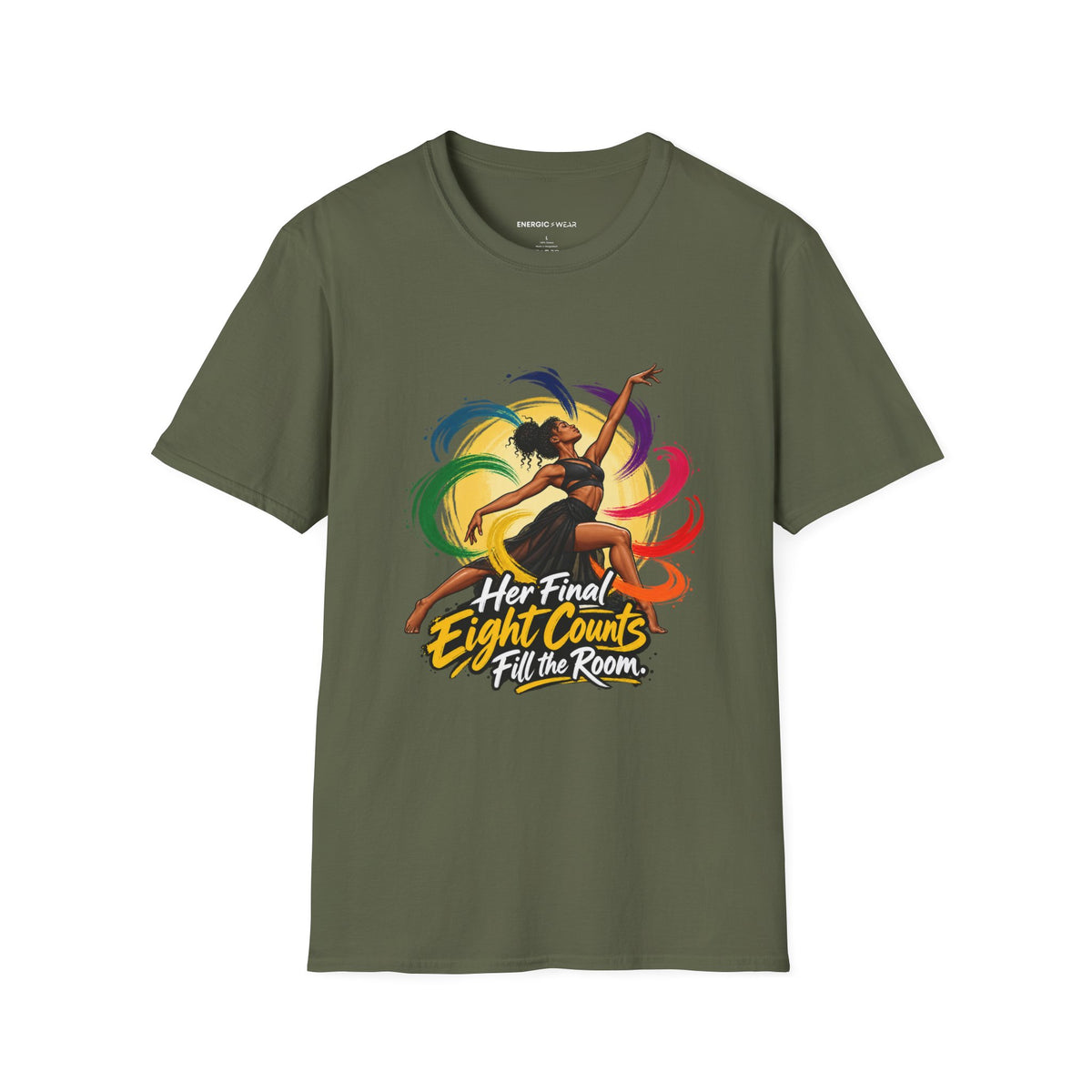 Her Final Eight Counts Fill the Room T-Shirt