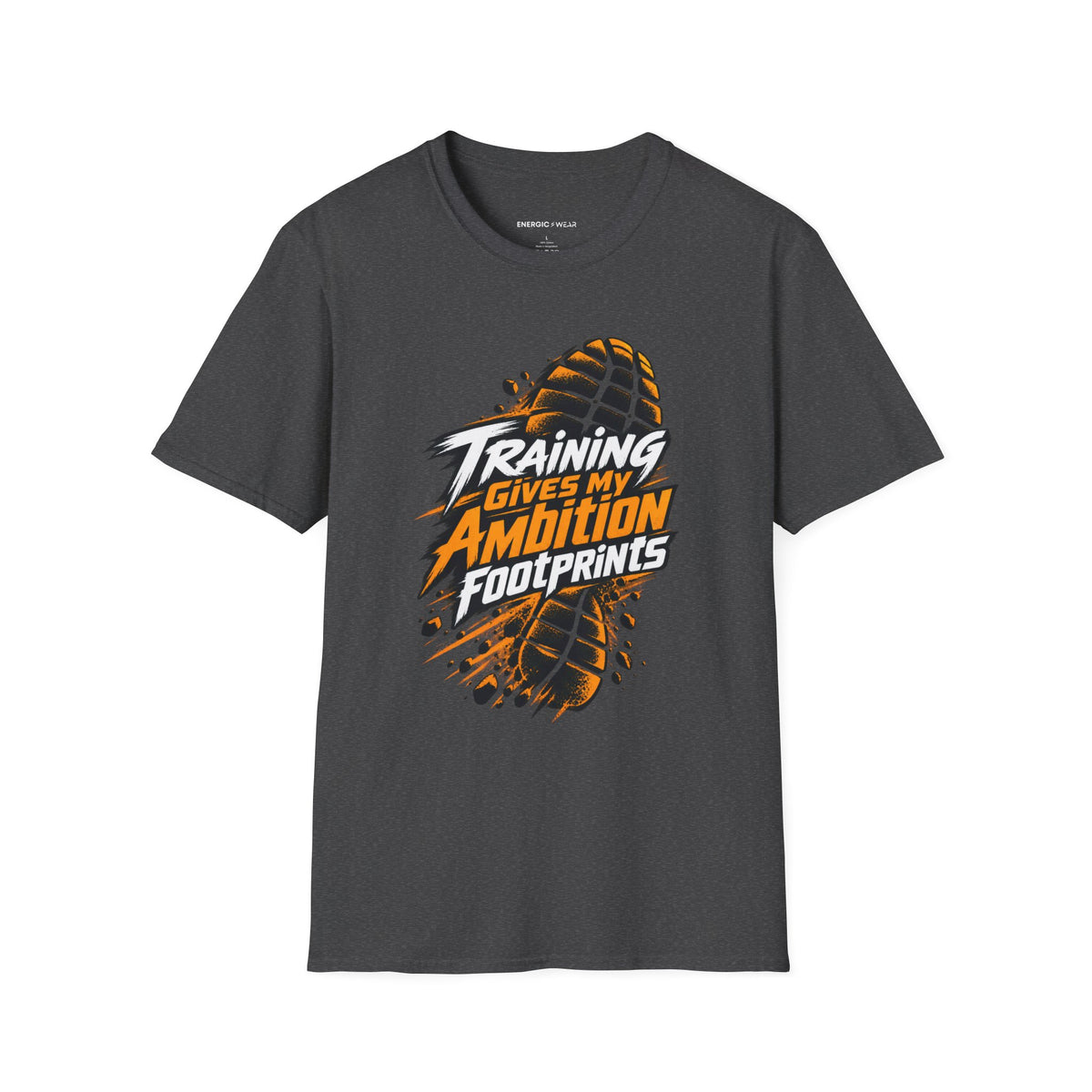 Graphic fitness T-shirt featuring the "Training Gives My Ambition Footprints" design.