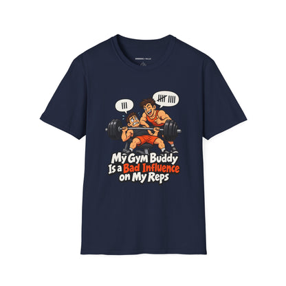 Graphic fitness T-shirt featuring the "My Gym Buddy Is a Bad Influence on My Reps" design.
