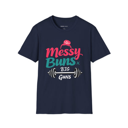 Messy Buns Big Guns! Funny Women’s Gym Shirt