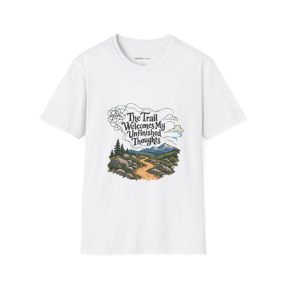 Graphic fitness T-shirt featuring the "The Trail Welcomes My Unfinished Thoughts" design.