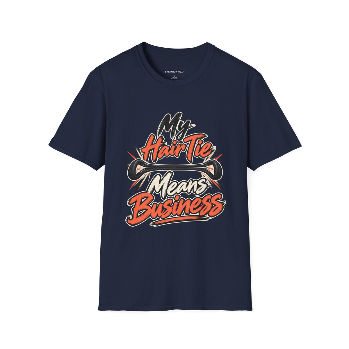 Graphic fitness T-shirt featuring the "My Hair Tie Means Business" design.