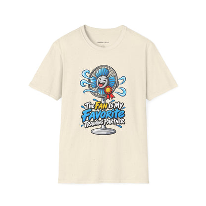 Graphic fitness T-shirt featuring the "The Fan Is My Favorite Training Partner" design.
