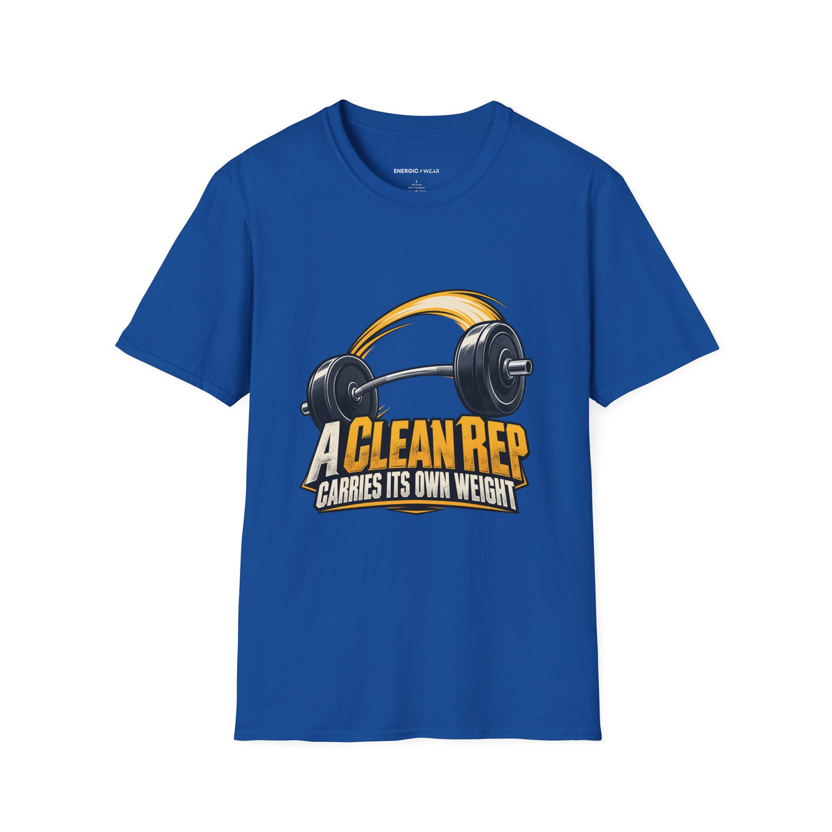 Graphic fitness T-shirt featuring the "A Clean Rep Carries Its Own Weight" design.
