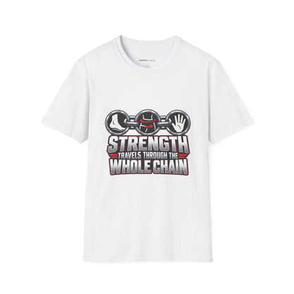 Graphic fitness T-shirt featuring the "Strength Travels Through the Whole Chain" design.
