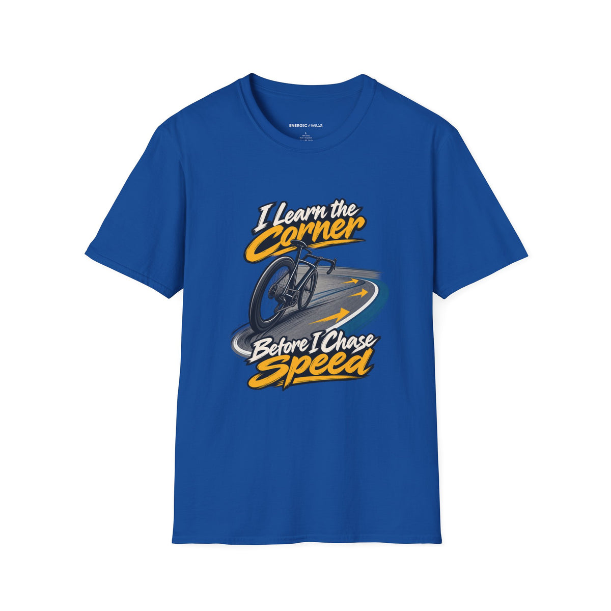 I Learn the Corner Before I Chase Speed T-Shirt