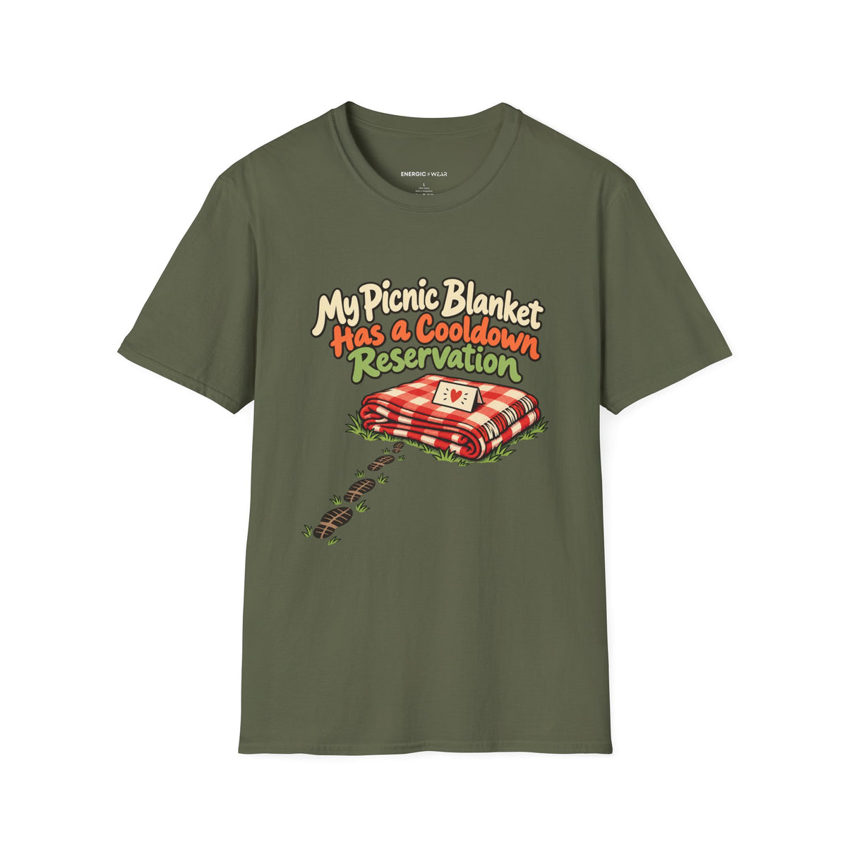 Graphic fitness T-shirt featuring the "My Picnic Blanket Has a Cooldown Reservation" design.