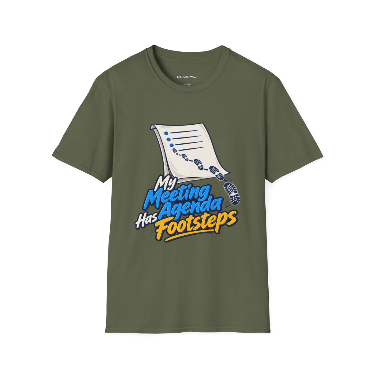 Graphic fitness T-shirt featuring the "My Meeting Agenda Has Footsteps" design.