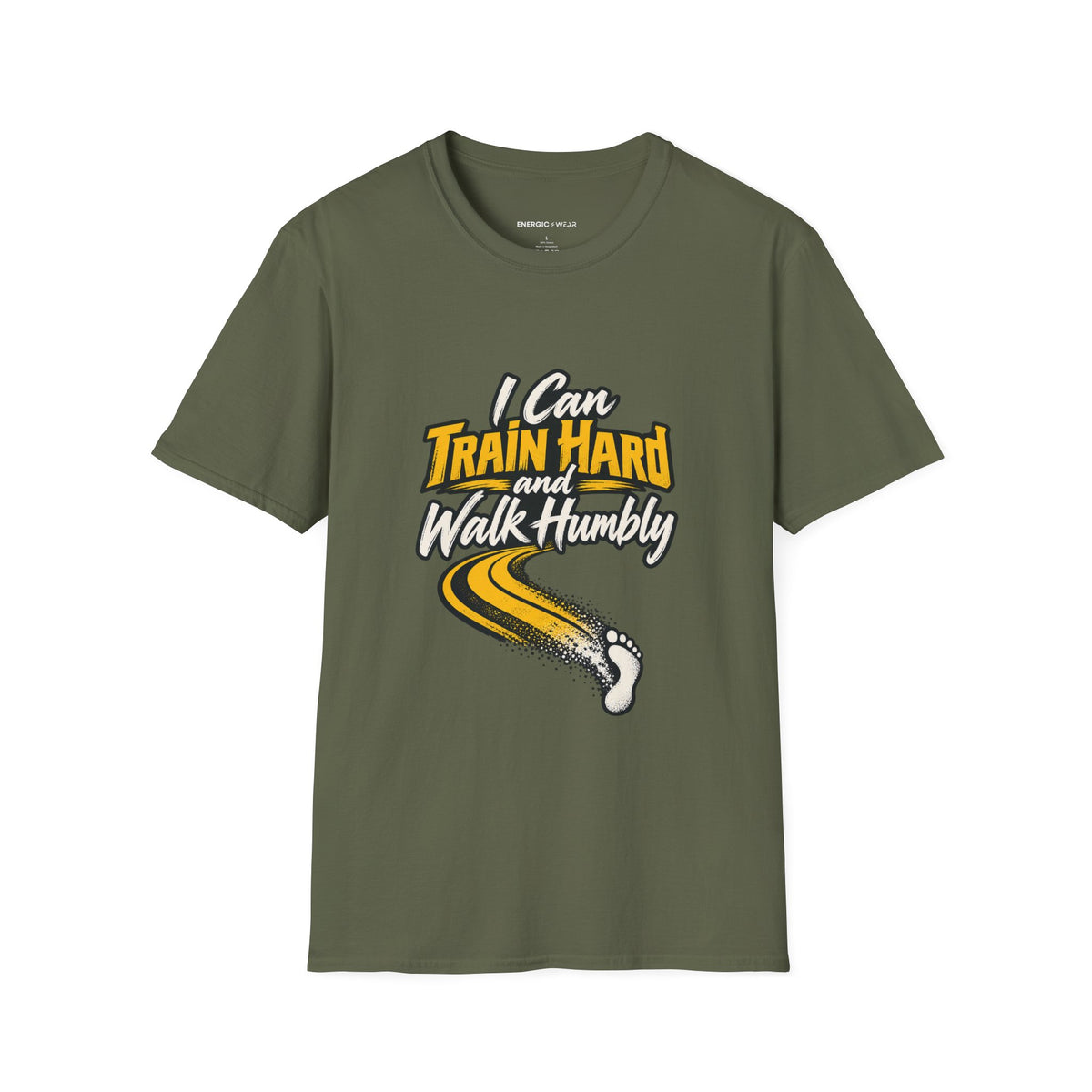 Graphic fitness T-shirt featuring the "I Can Train Hard and Walk Humbly" design.