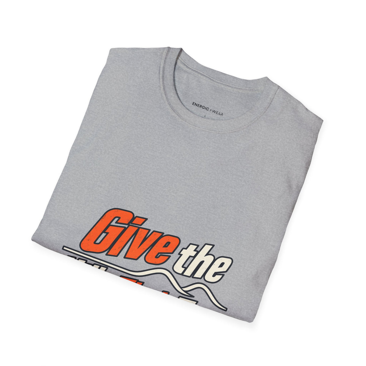 Graphic fitness T-shirt featuring the "Give the Hills Their Turn" design.