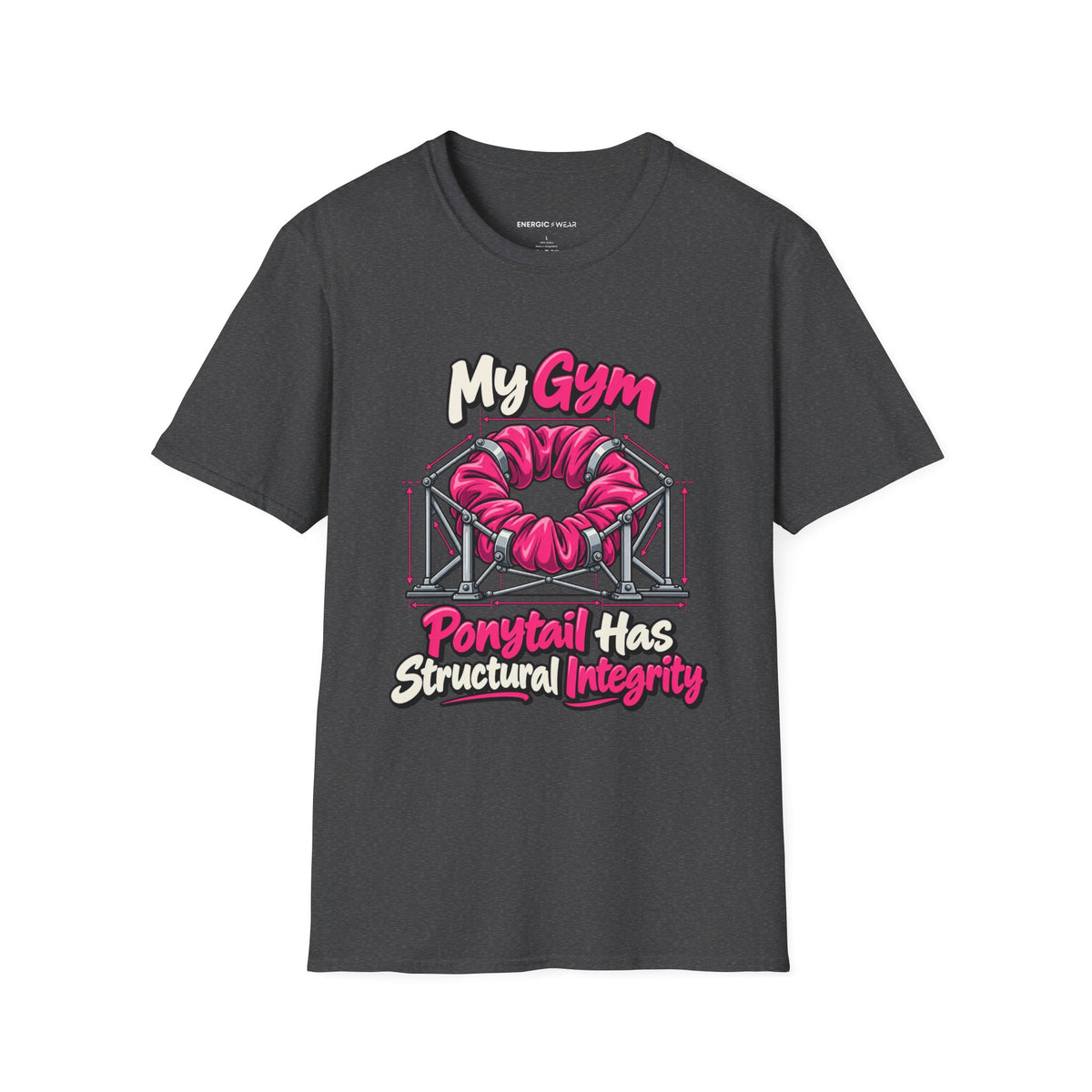Graphic fitness T-shirt featuring the "My Gym Ponytail Has Structural Integrity" design.