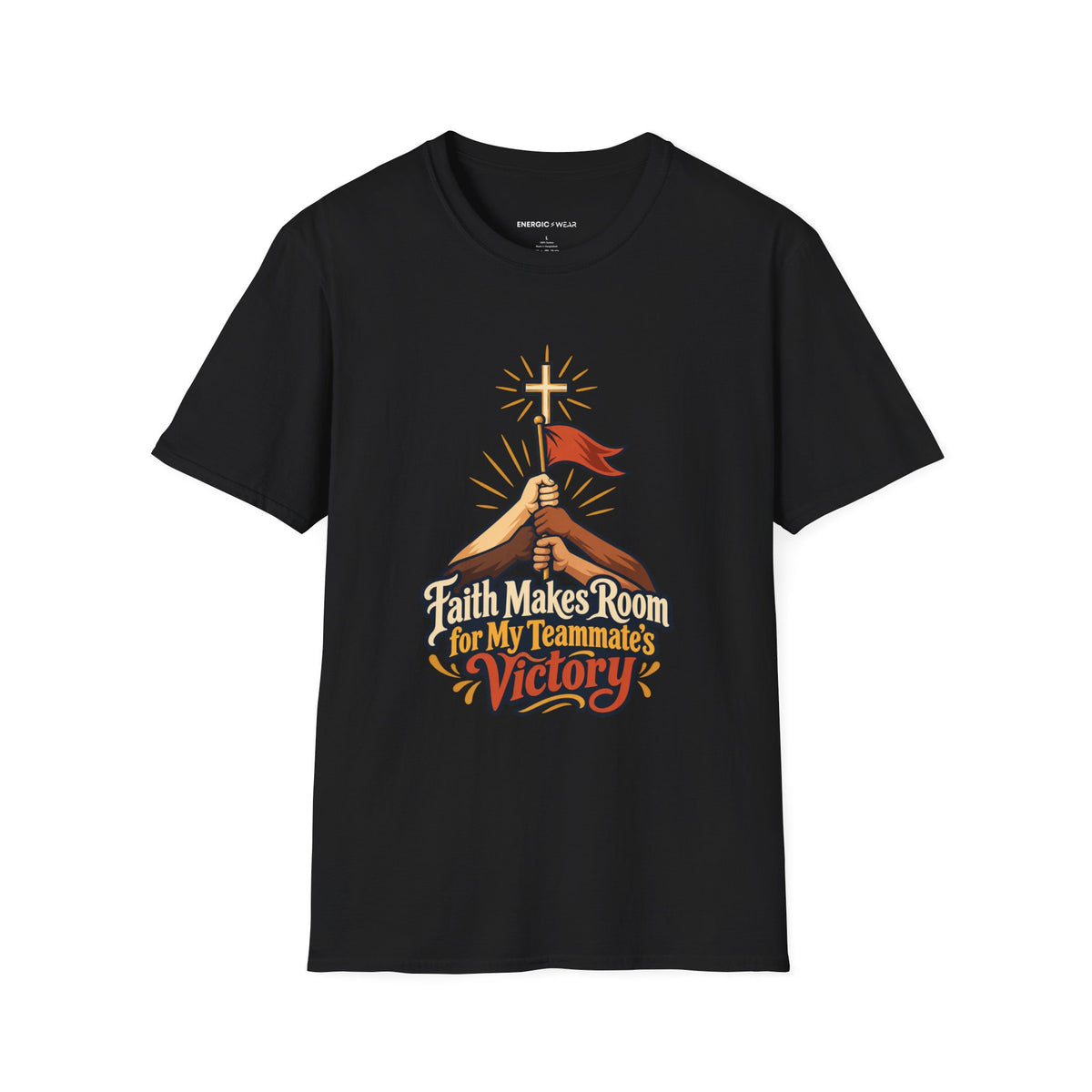 Graphic fitness T-shirt featuring the "Faith Makes Room for My Teammate S Victory" design.