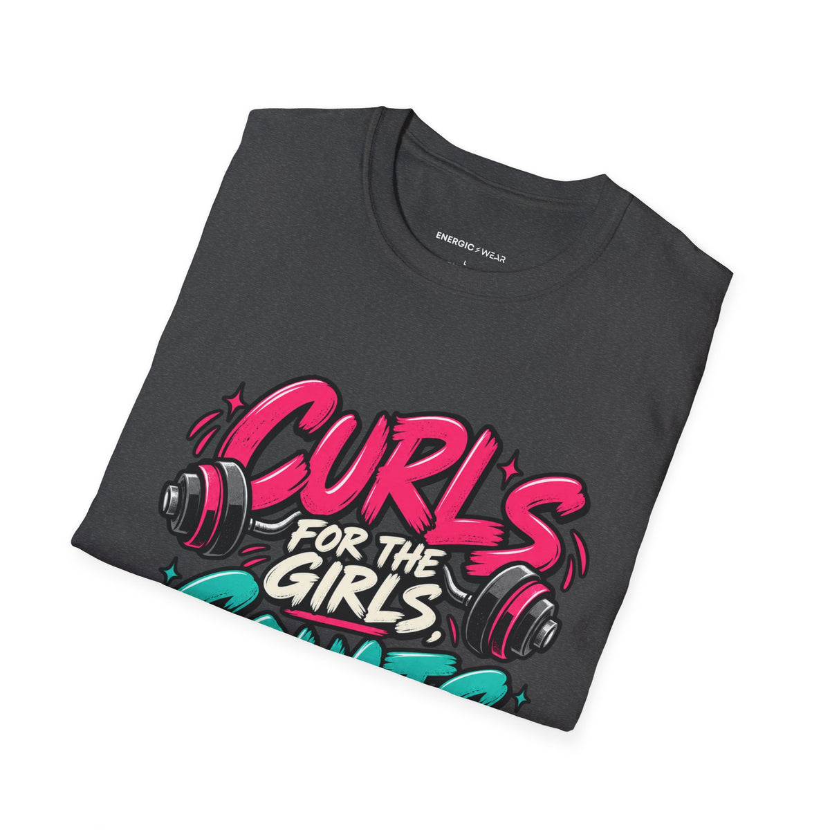 Graphic fitness T-shirt featuring the "Curls for the Girls, Squats for the Thoughts" design.