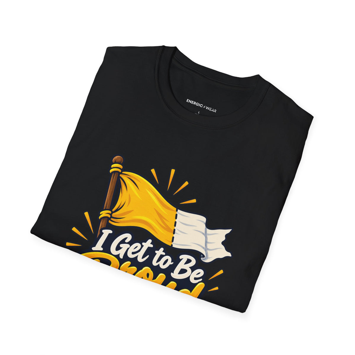 Graphic fitness T-shirt featuring the "I Get to Be Proud Before I'm Finished" design.