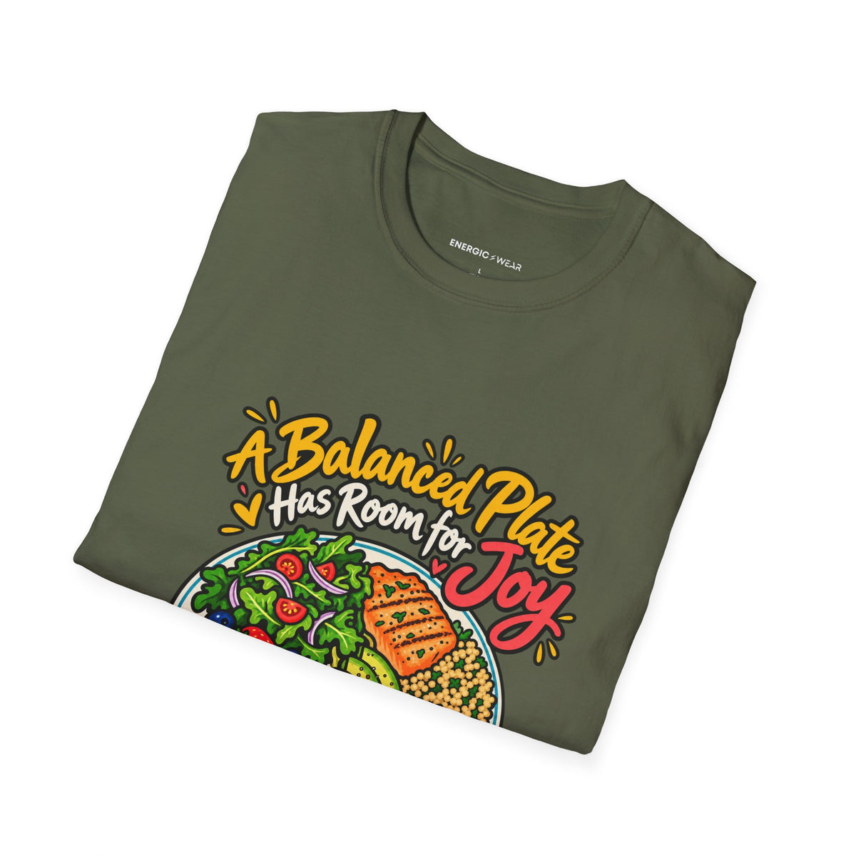 Graphic fitness T-shirt featuring the "A Balanced Plate Has Room for Joy" design.