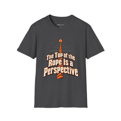 Graphic fitness T-shirt featuring the "The Top of the Rope Is a Perspective" design.