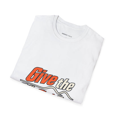 Graphic fitness T-shirt featuring the "Give the Hills Their Turn" design.