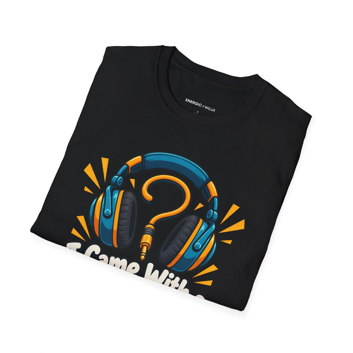 Graphic fitness T-shirt featuring the "I Came With a Playlist and Questions" design.