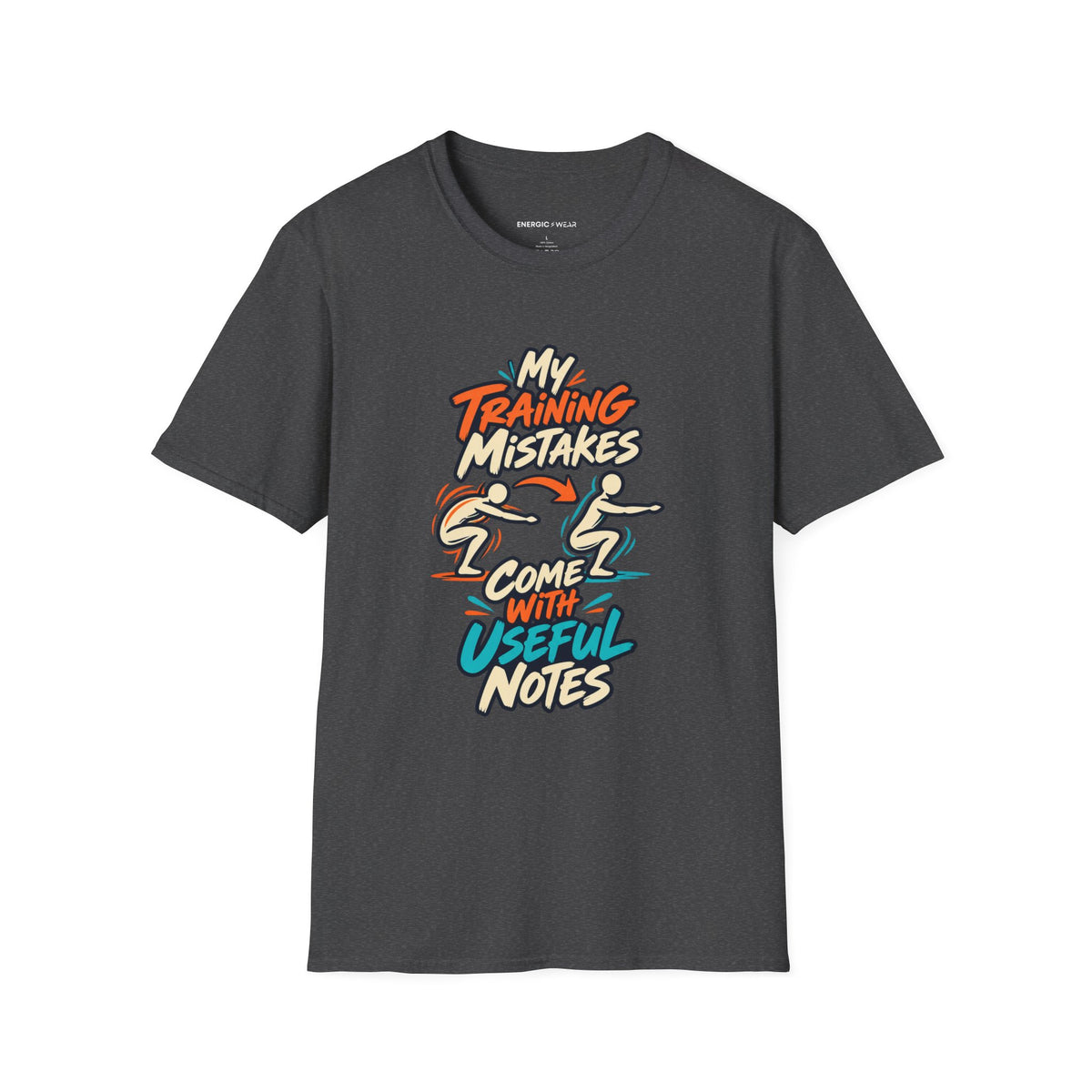 Graphic fitness T-shirt featuring the "My Training Mistakes Come With Useful Notes" design.
