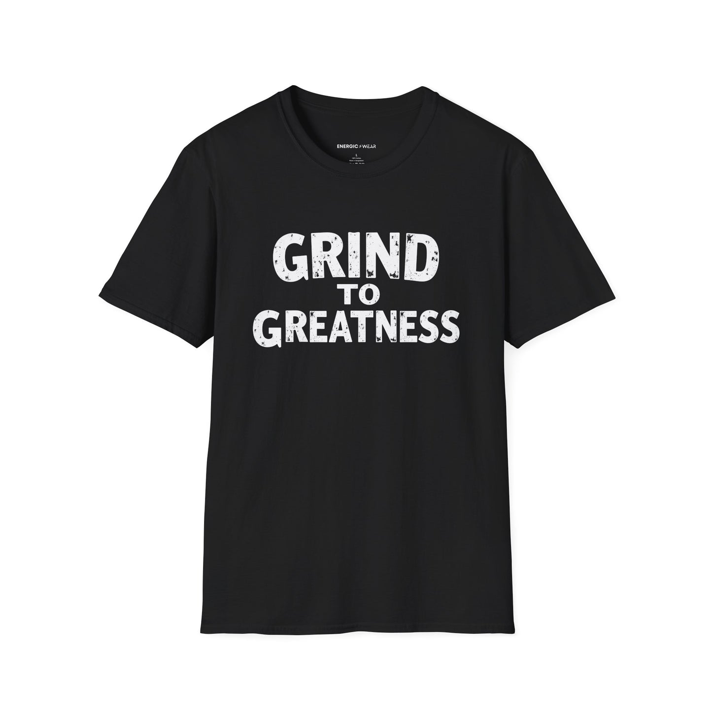 Grind To GREATNESS! Motivational Lifestyle Tee