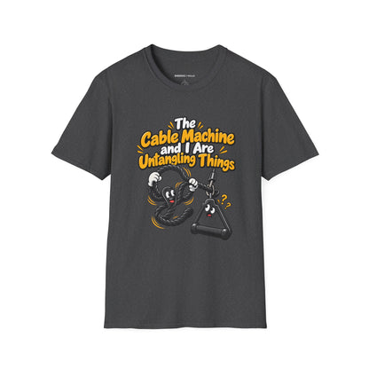 Graphic fitness T-shirt featuring the "The Cable Machine and I Are Untangling Things" design.