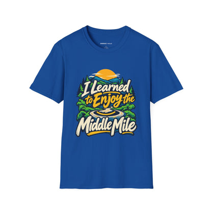 Graphic fitness T-shirt featuring the "I Learned to Enjoy the Middle Mile" design.
