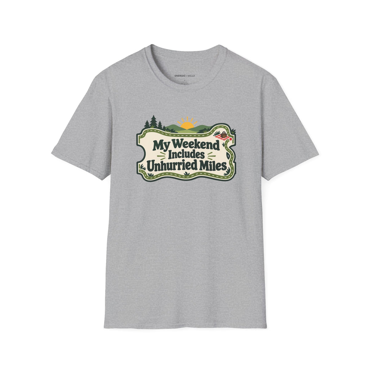 Graphic fitness T-shirt featuring the "My Weekend Includes Unhurried Miles" design.
