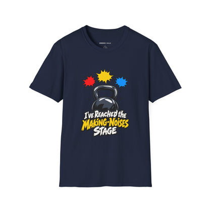 Graphic fitness T-shirt featuring the "I've Reached the Making-Noises Stage" design.