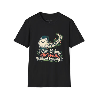 Graphic fitness T-shirt featuring the "I Can Enjoy the Walk Without Logging It" design.