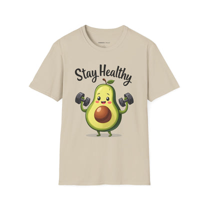 Stay Healthy Avocado! TShirt – Funny Gym Foodie Tee