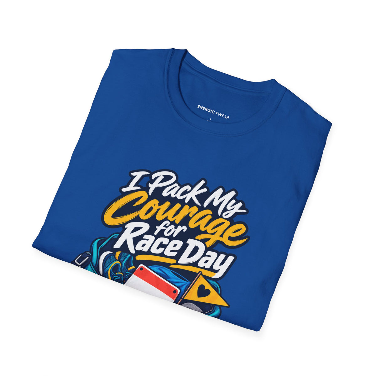 Graphic fitness T-shirt featuring the "I Pack My Courage for Race Day" design.