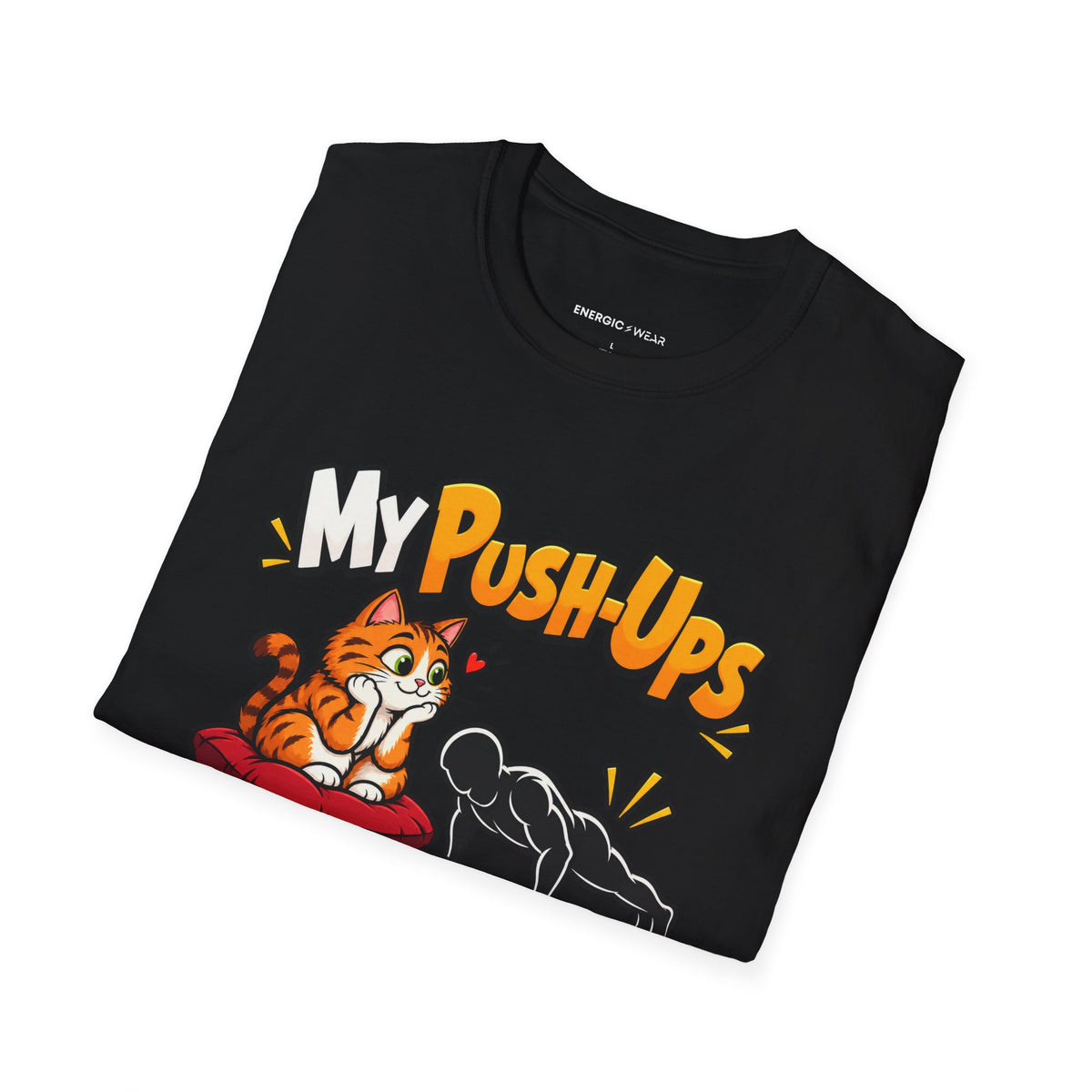 Graphic fitness T-shirt featuring the "My Push-Ups Have a Very Small Fan Club" design.