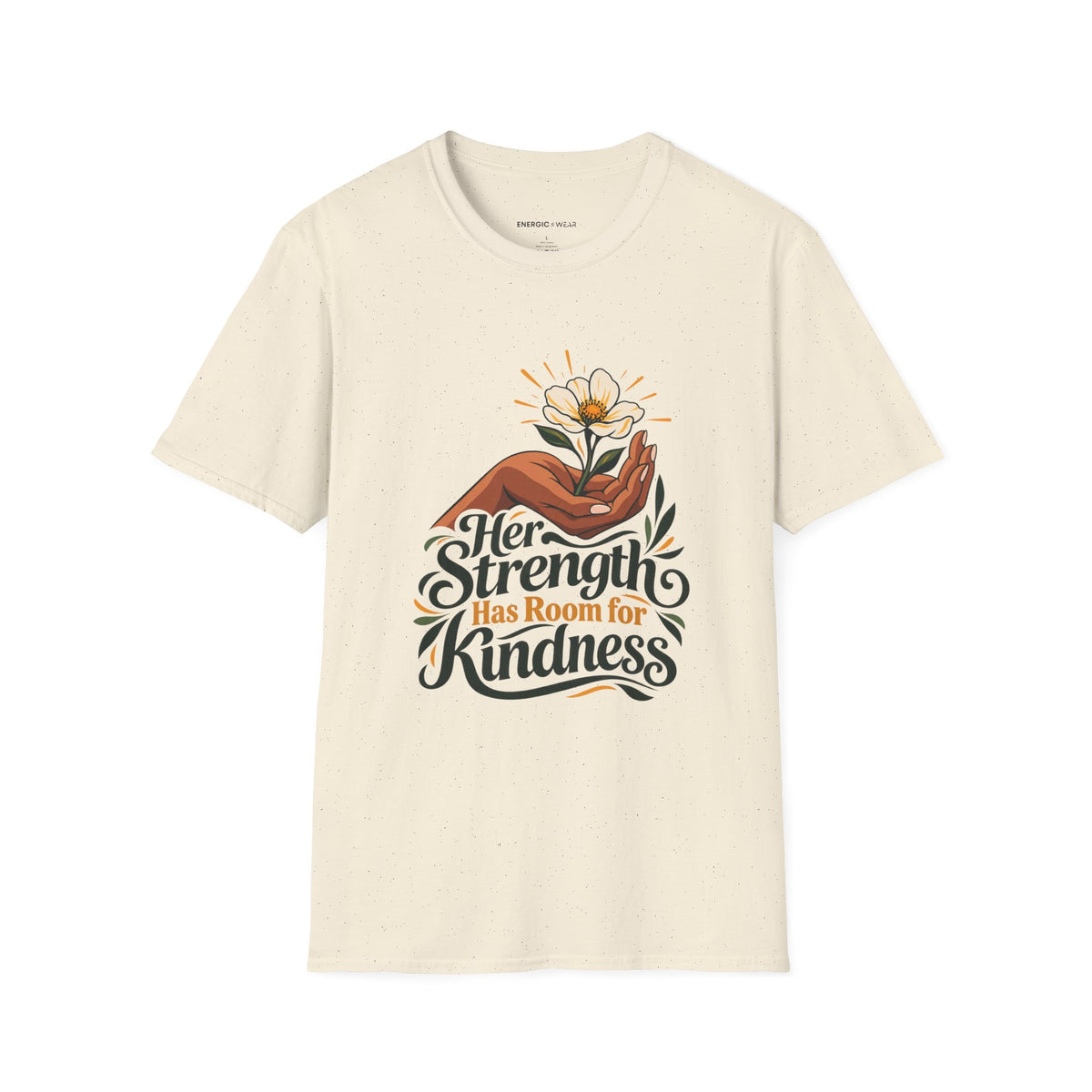 Graphic fitness T-shirt featuring the "Her Strength Has Room for Kindness" design.