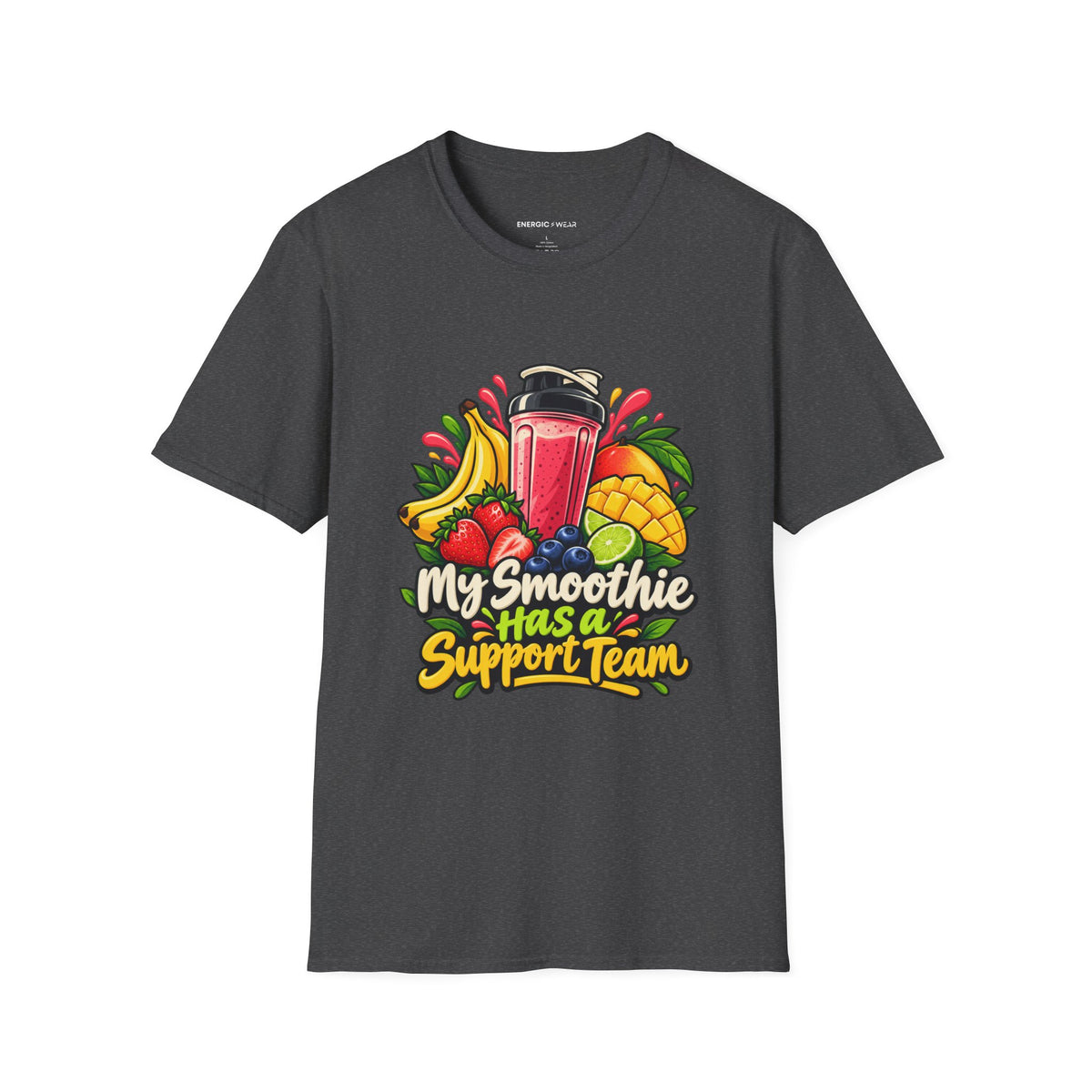 Graphic fitness T-shirt featuring the "My Smoothie Has a Support Team" design.