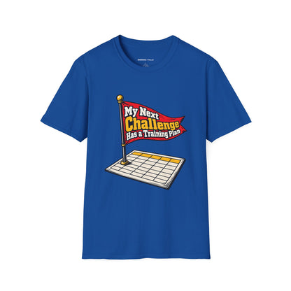 Graphic fitness T-shirt featuring the "My Next Challenge Has a Training Plan" design.