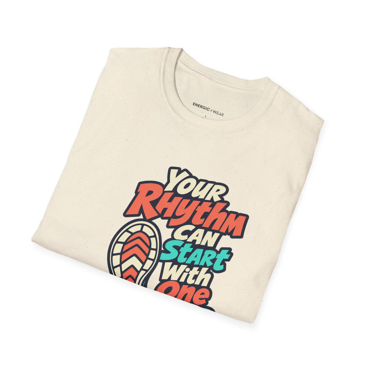 Graphic fitness T-shirt featuring the "Your Rhythm Can Start With One Step" design.