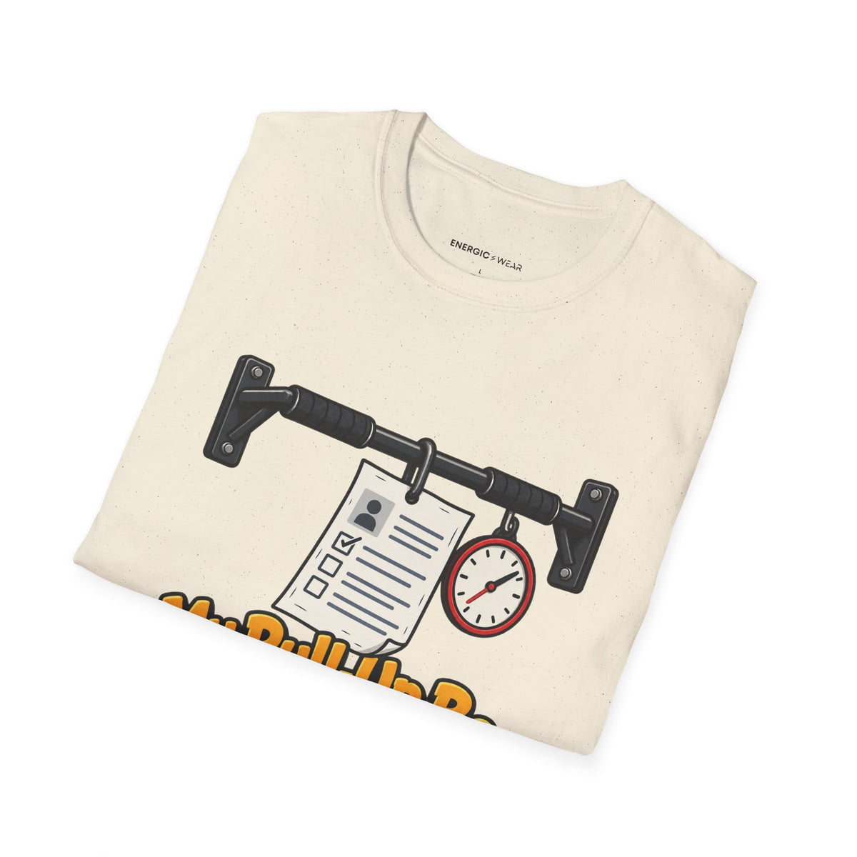 Graphic fitness T-shirt featuring the "My Pull-Up Bar Is Reviewing My Application" design.