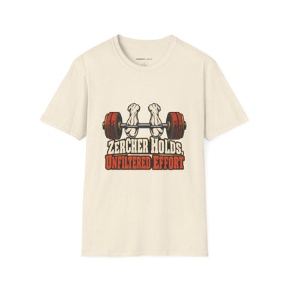 Graphic fitness T-shirt featuring the "Zercher Holds Unfiltered Effort" design.