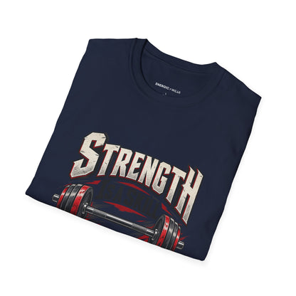 Graphic fitness T-shirt featuring the "Strength Is a Skill I Practice" design.