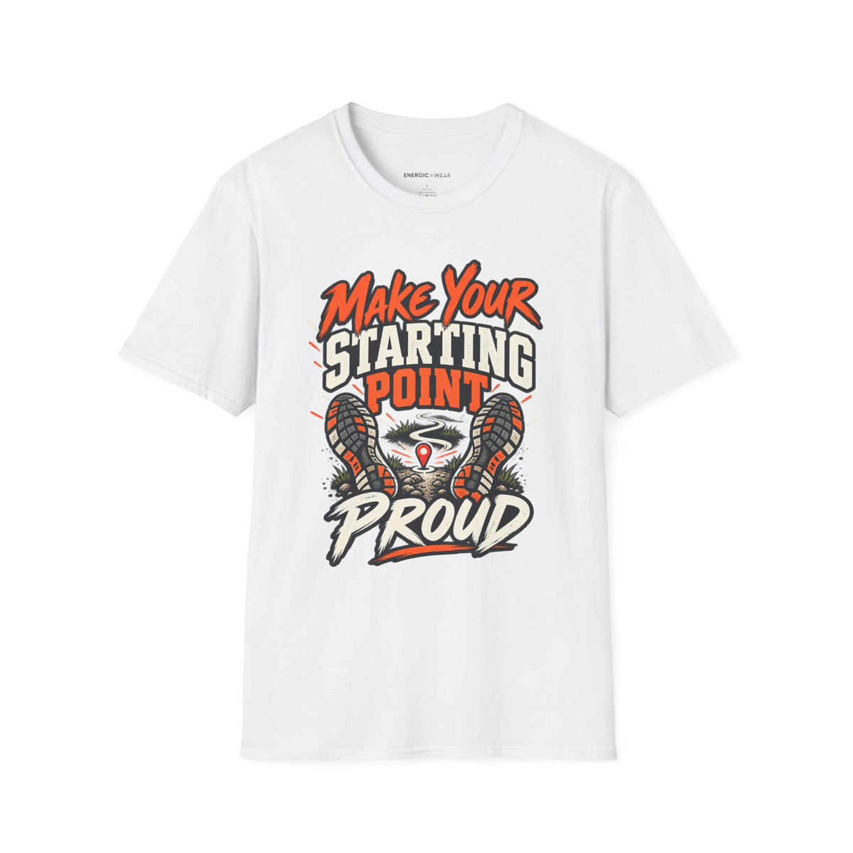 Graphic fitness T-shirt featuring the "Make Your Starting Point Proud" design.