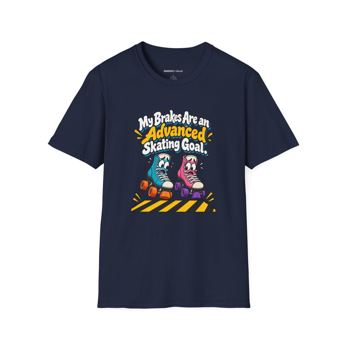 My Brakes Are an Advanced Skating Goal T-Shirt