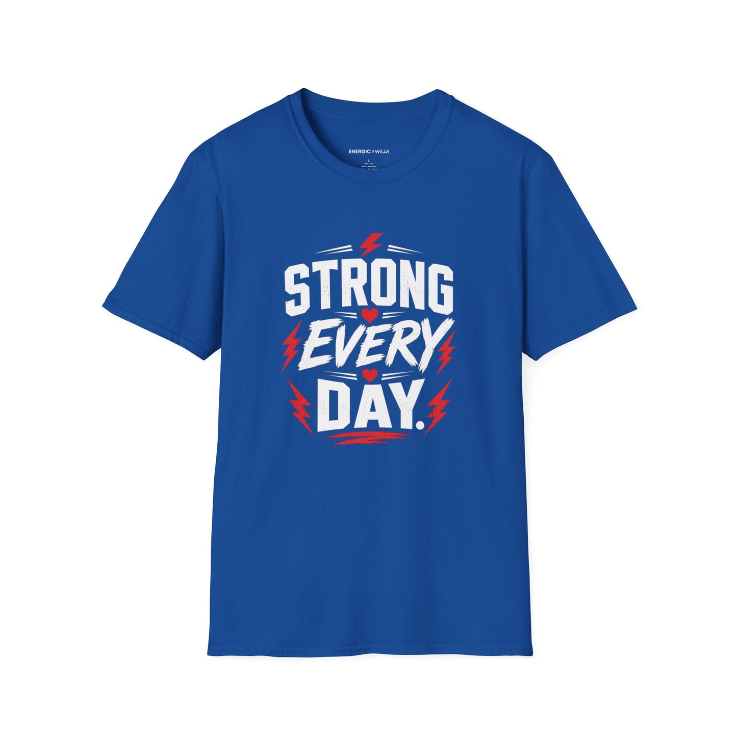 Strong Everyday T-Shirt