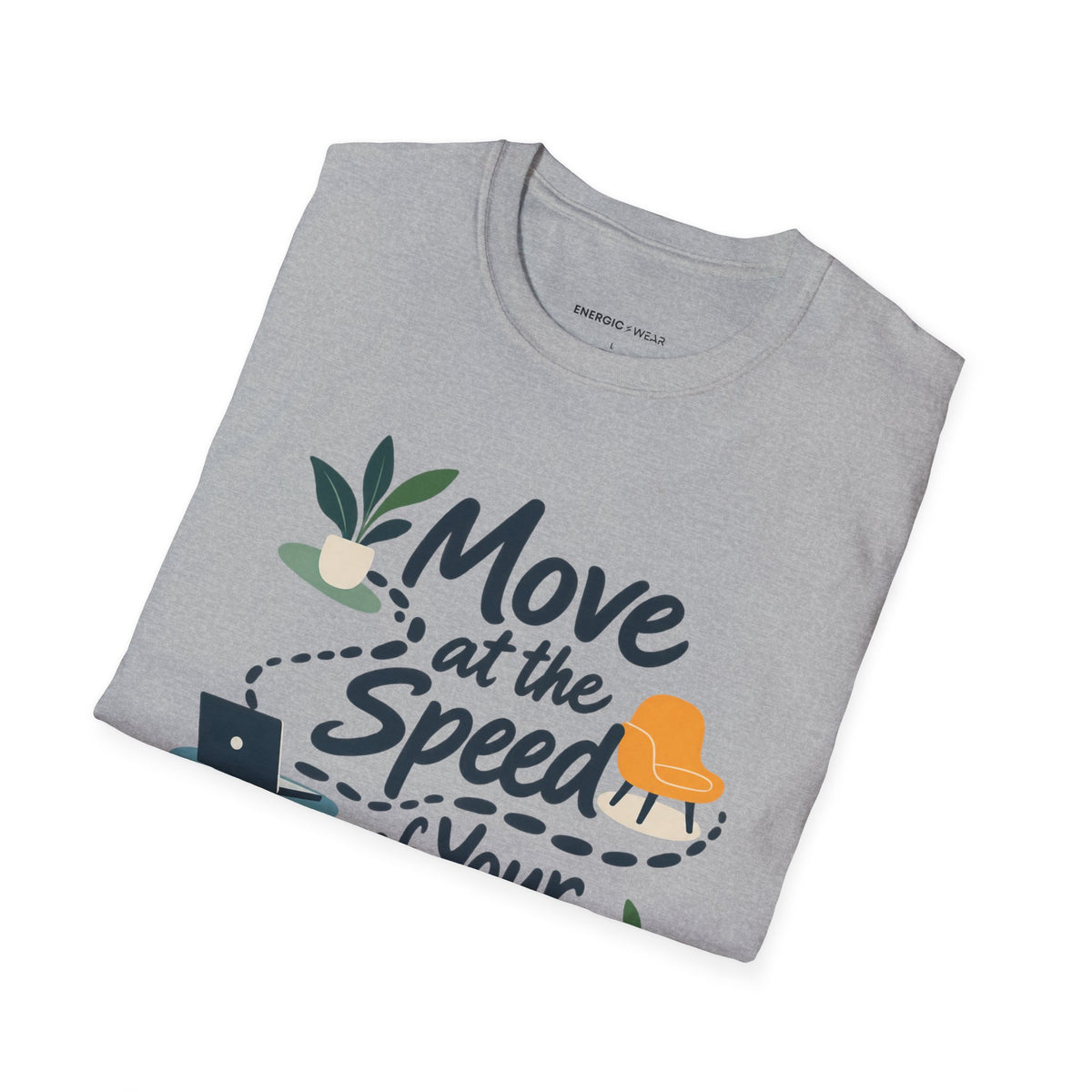 Graphic fitness T-shirt featuring the "Move at the Speed of Your Life" design.