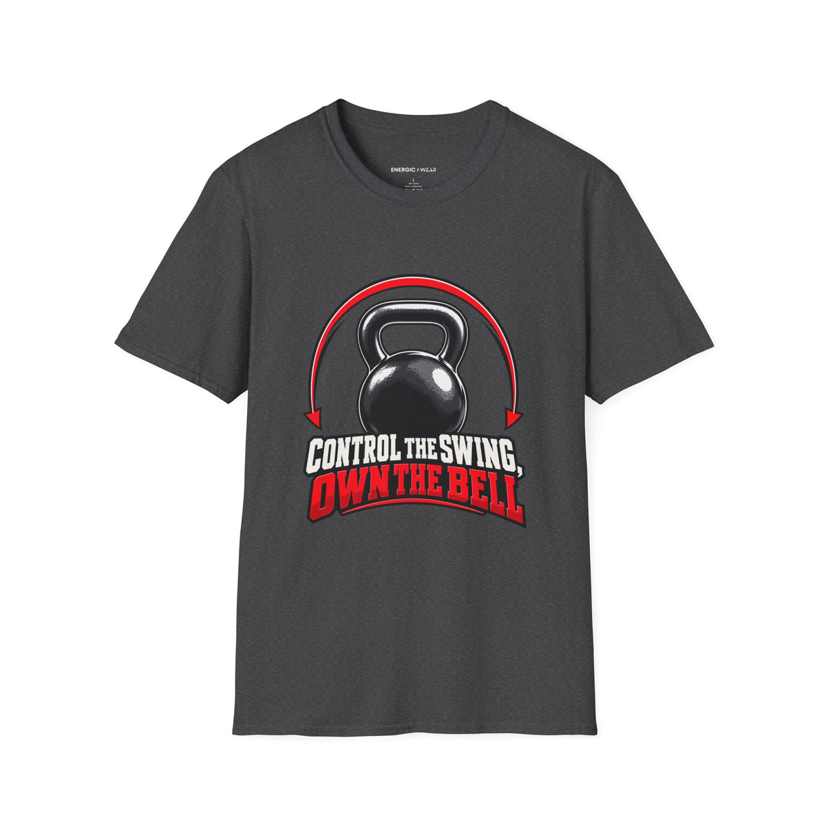 Graphic fitness T-shirt featuring the "Control the Swing Own the Bell" design.