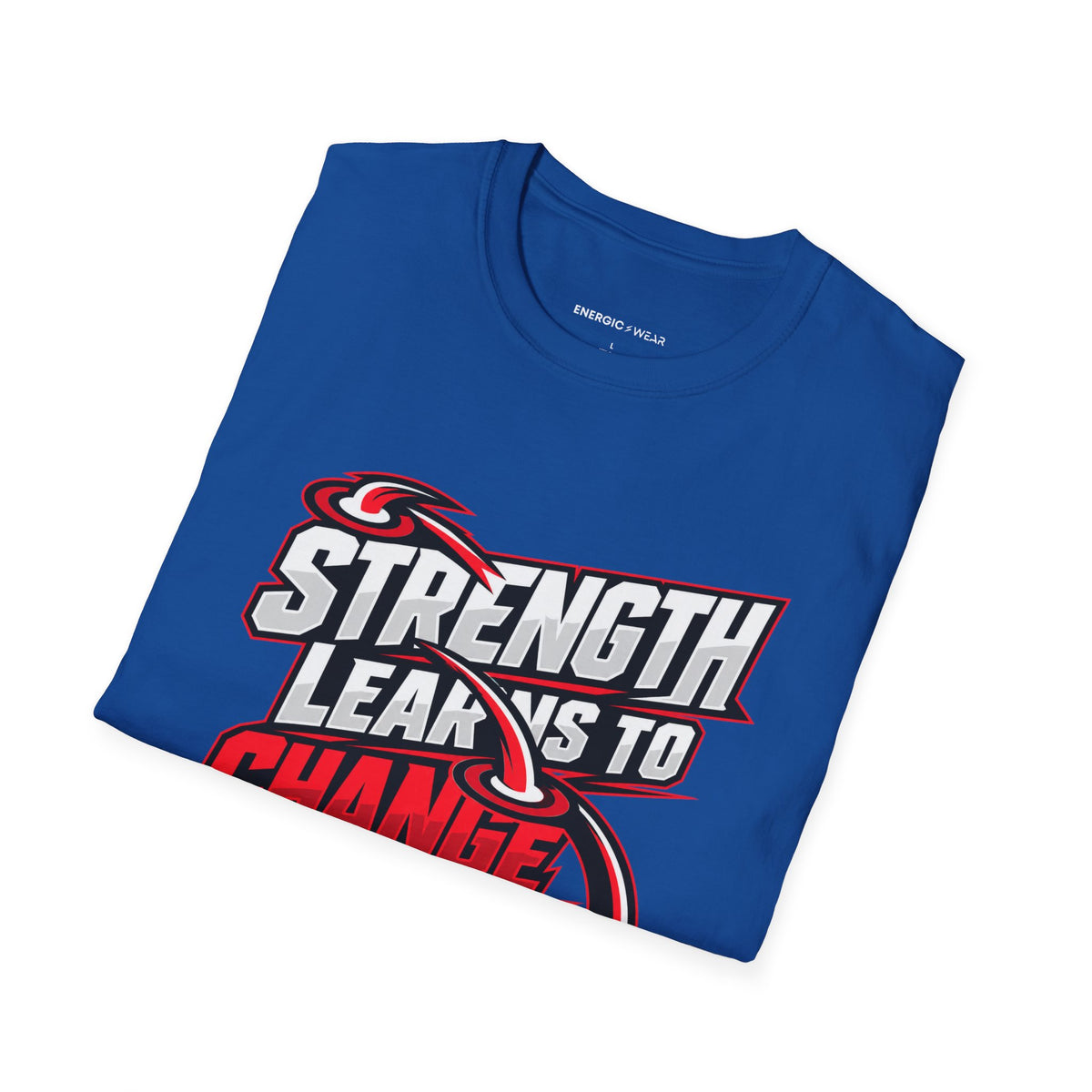 Graphic fitness T-shirt featuring the "Strength Learns to Change Direction" design.
