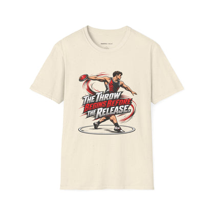 The Throw Begins Before the Release T-Shirt