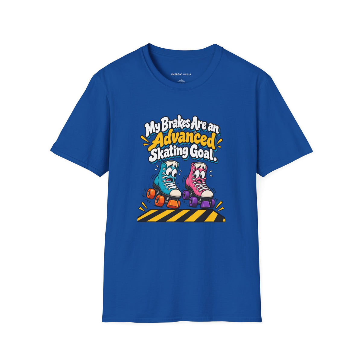 My Brakes Are an Advanced Skating Goal T-Shirt