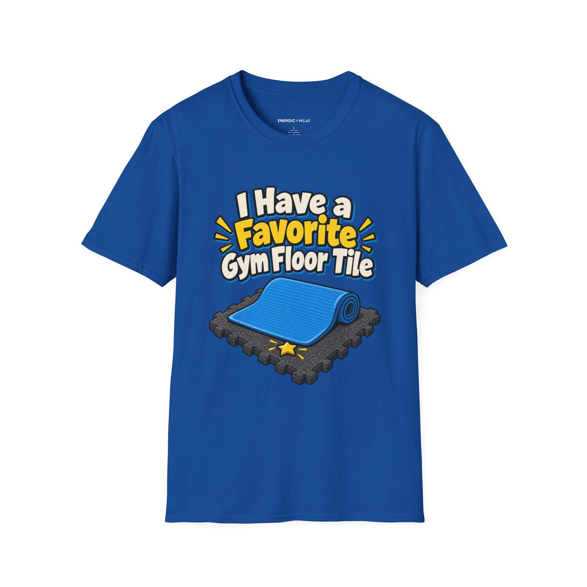 Graphic fitness T-shirt featuring the "I Have a Favorite Gym Floor Tile" design.
