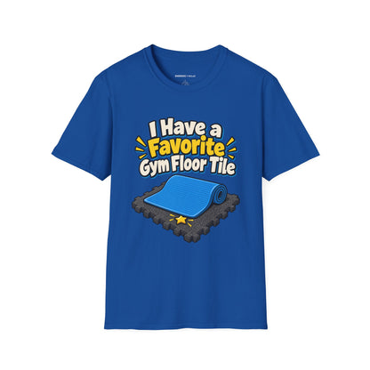 Graphic fitness T-shirt featuring the "I Have a Favorite Gym Floor Tile" design.